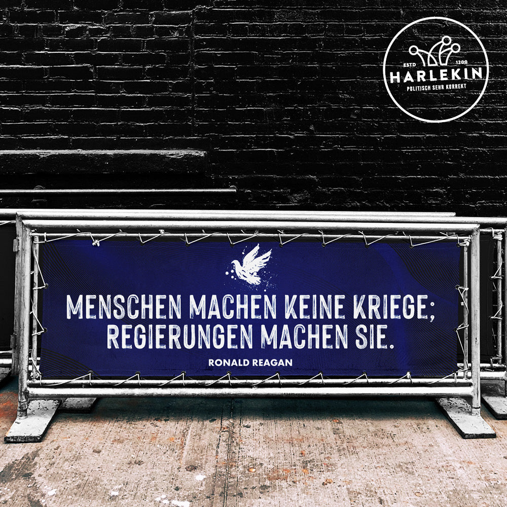 BANNER / PVC-PLANE extralang 3m x 1m • REAGAN: MENSCHEN MACHEN KEINE KRIEGE