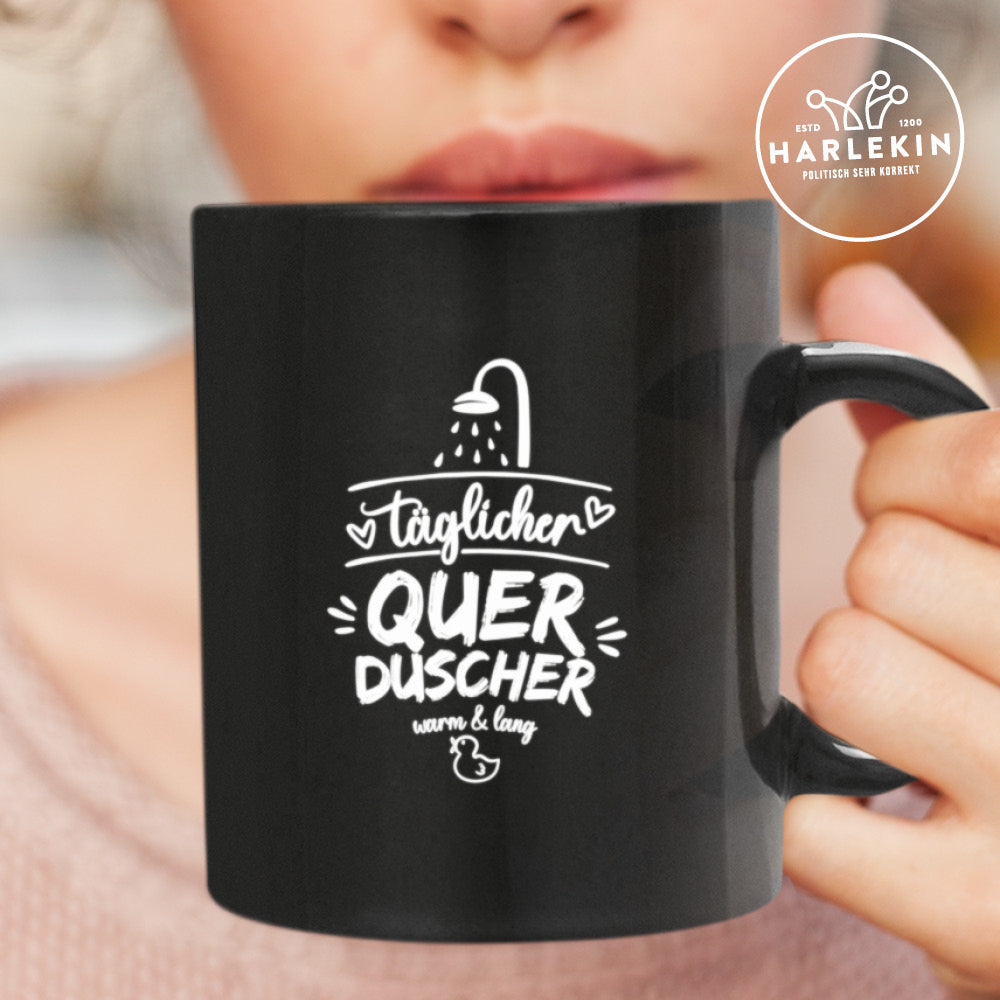 TASSE • TÄGLICHER QUERDUSCHER