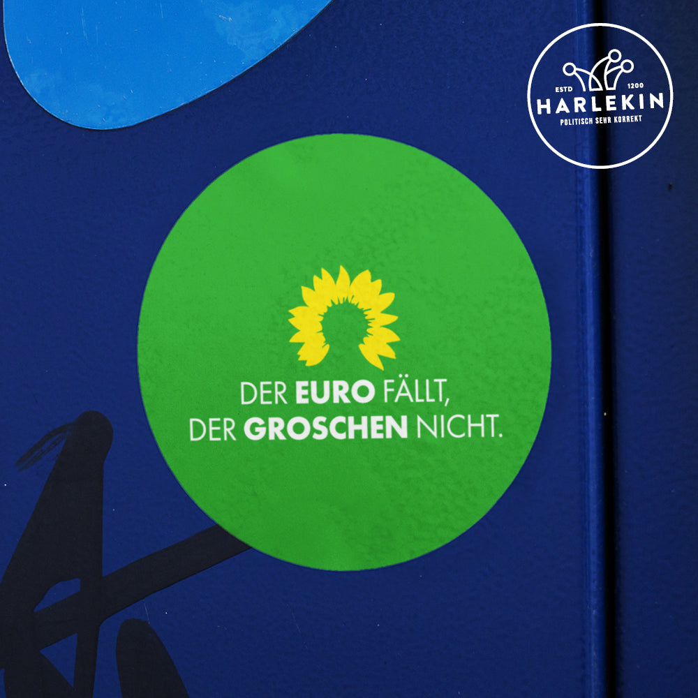 GROSSE STICKER / AUFKLEBER • DER EURO FÄLLT, DER GROSCHEN NICHT. (10 STK.)