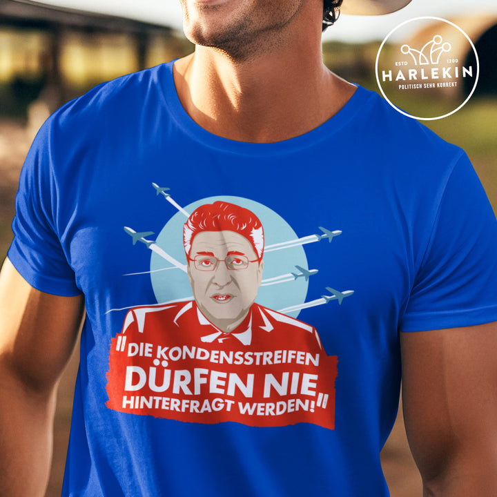PREMIUM SHIRT BUBEN • DIE KONDENSSTREIFEN DÜRFEN NIE HINTERFRAGT WERDEN!