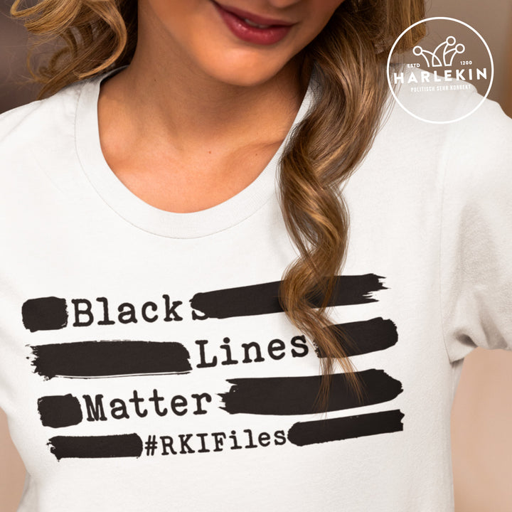 PREMIUM SHIRT MÄDELS • BLACK LINES MATTER - #RKIFILES