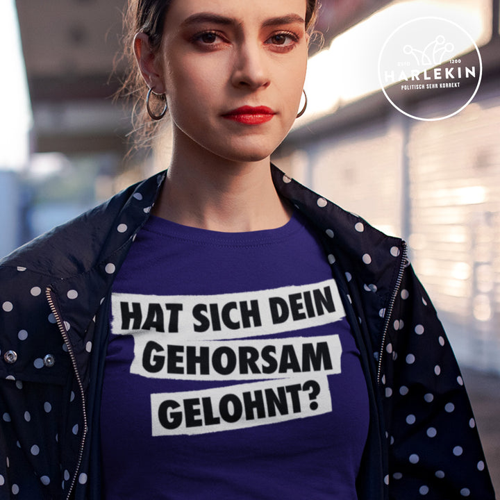 PREMIUM SHIRT MÄDELS • HAT SICH DEIN GEHORSAM GELOHNT? - dunkel