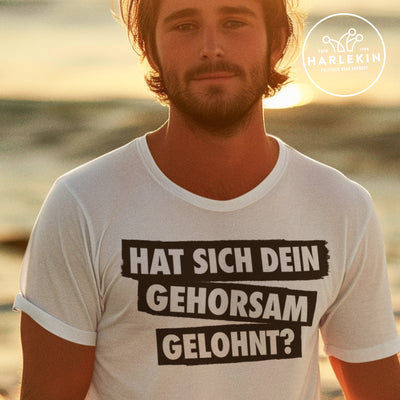 PREMIUM SHIRT BUBEN • HAT SICH DEIN GEHORSAM GELOHNT? - hell