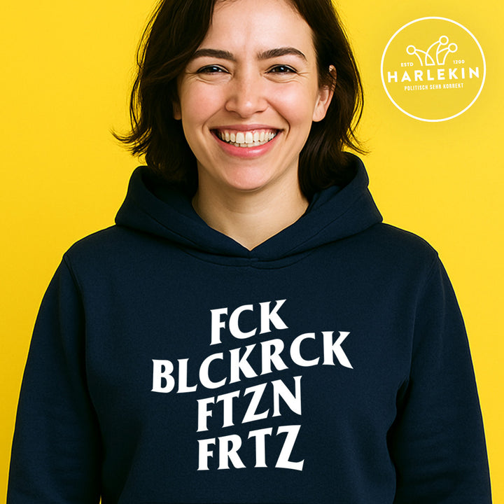 HOODIE MÄDELS • FCK BLCKRCK FTZN FRTZ