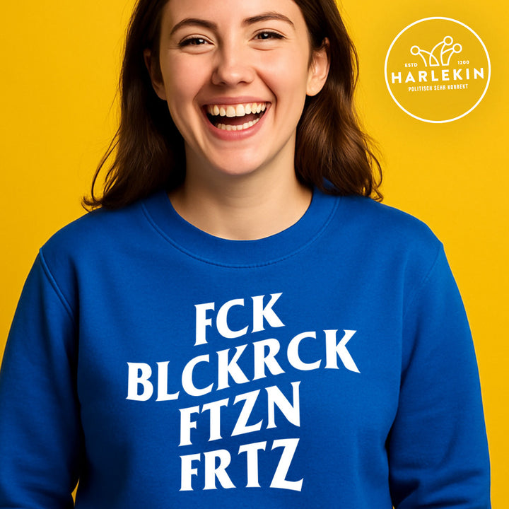 SWEATER MÄDELS • FCK BLCKRCK FTZN FRTZ