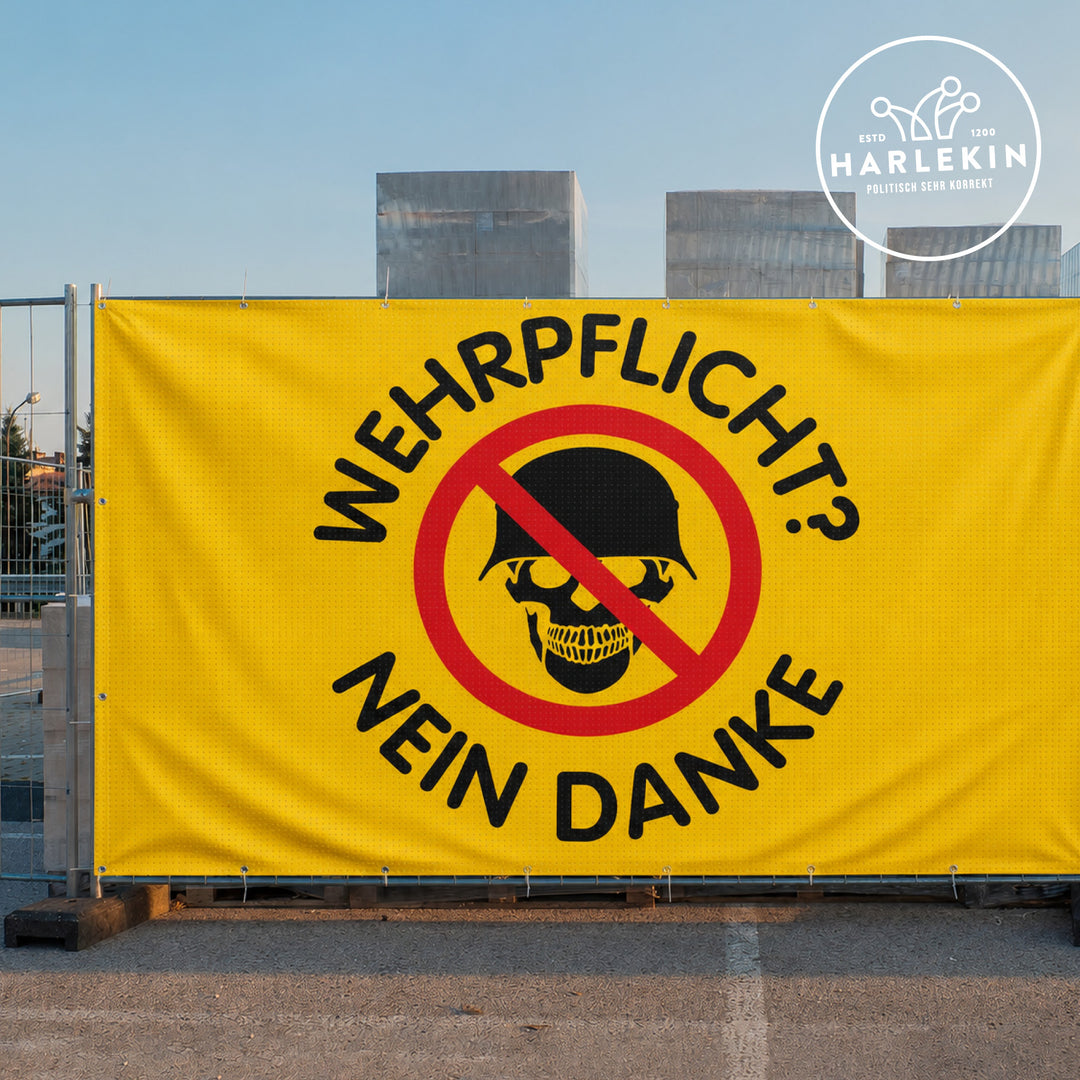 BAUZAUNBANNER 3,4 m x 1,7 m • WEHRPFLICHT? NEIN DANKE