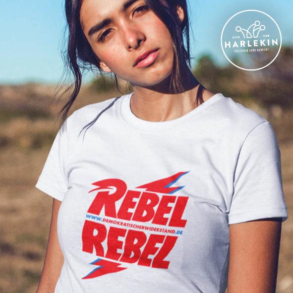 DEMOKR. WIDERSTAND PREMIUM SHIRT MÄDELS • REBEL REBEL - HELL