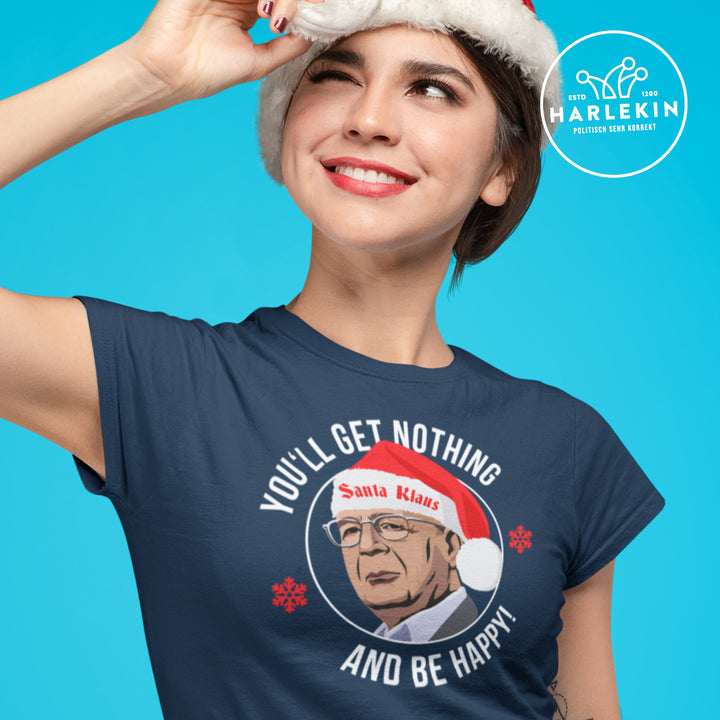 ORGANIC SHIRT MÄDELS • SANTA KLAUS - YOU'LL GET NOTHING