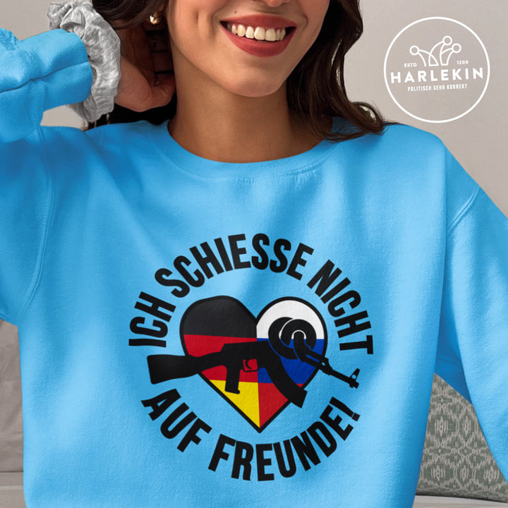 SWEATER MÄDELS • ICH SCHIESSE NICHT AUF FREUNDE! - hell