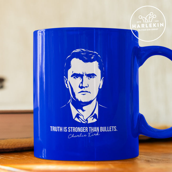 TASSE • TRUTH IS STRONGER THAN BULLETS - CHARLIE KIRK