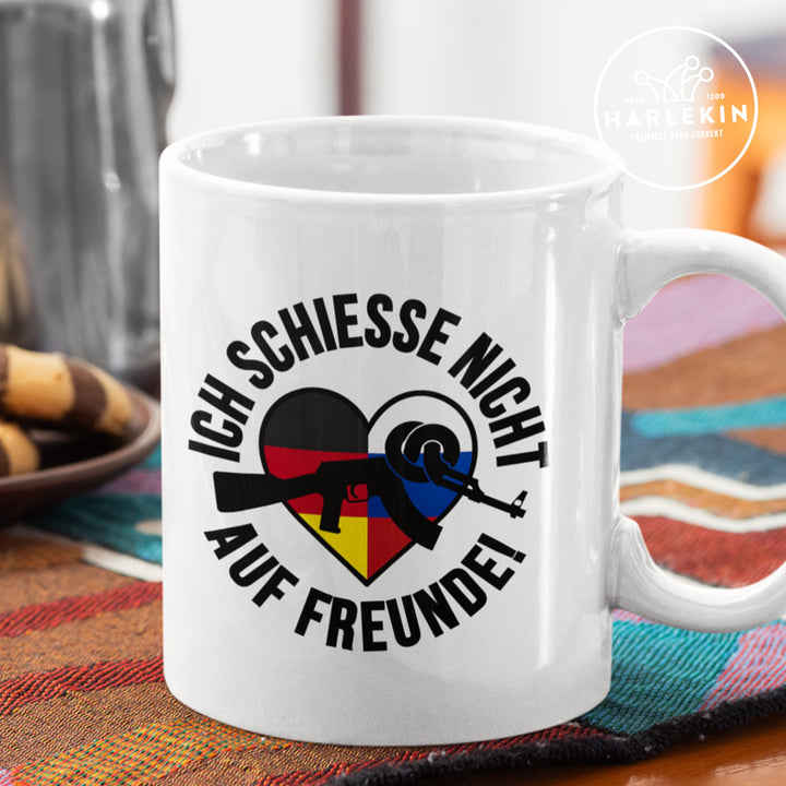 TASSE • ICH SCHIESSE NICHT AUF FREUNDE! - hell