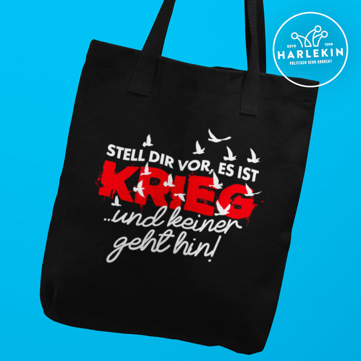 STOFFTASCHE • STELL DIR VOR, ES IST KRIEG