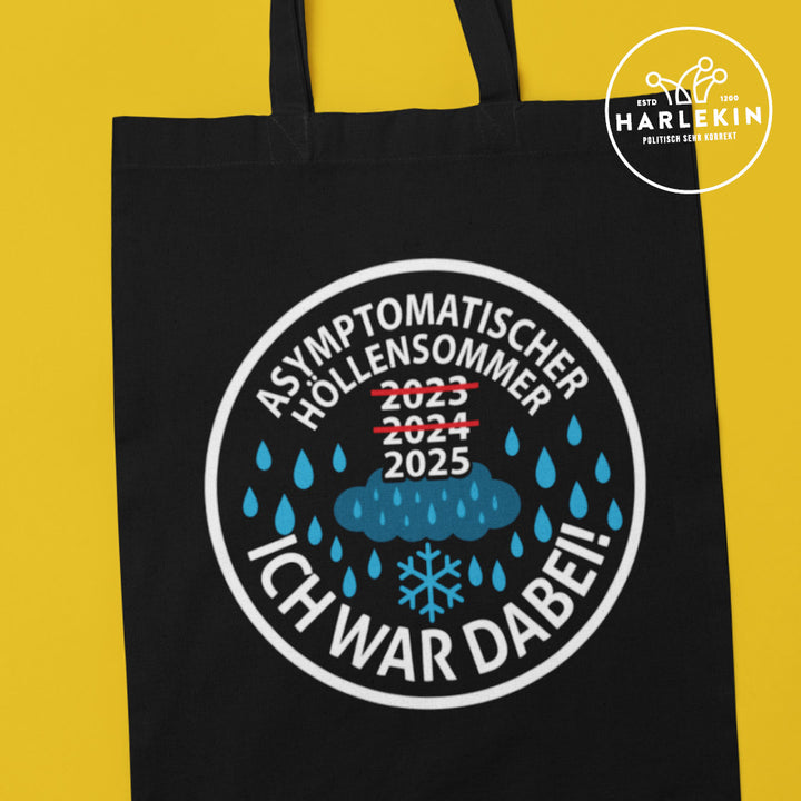 STOFFTASCHE • ASYMPTOMATISCHER HÖLLENSOMMER – ICH WAR DABEI