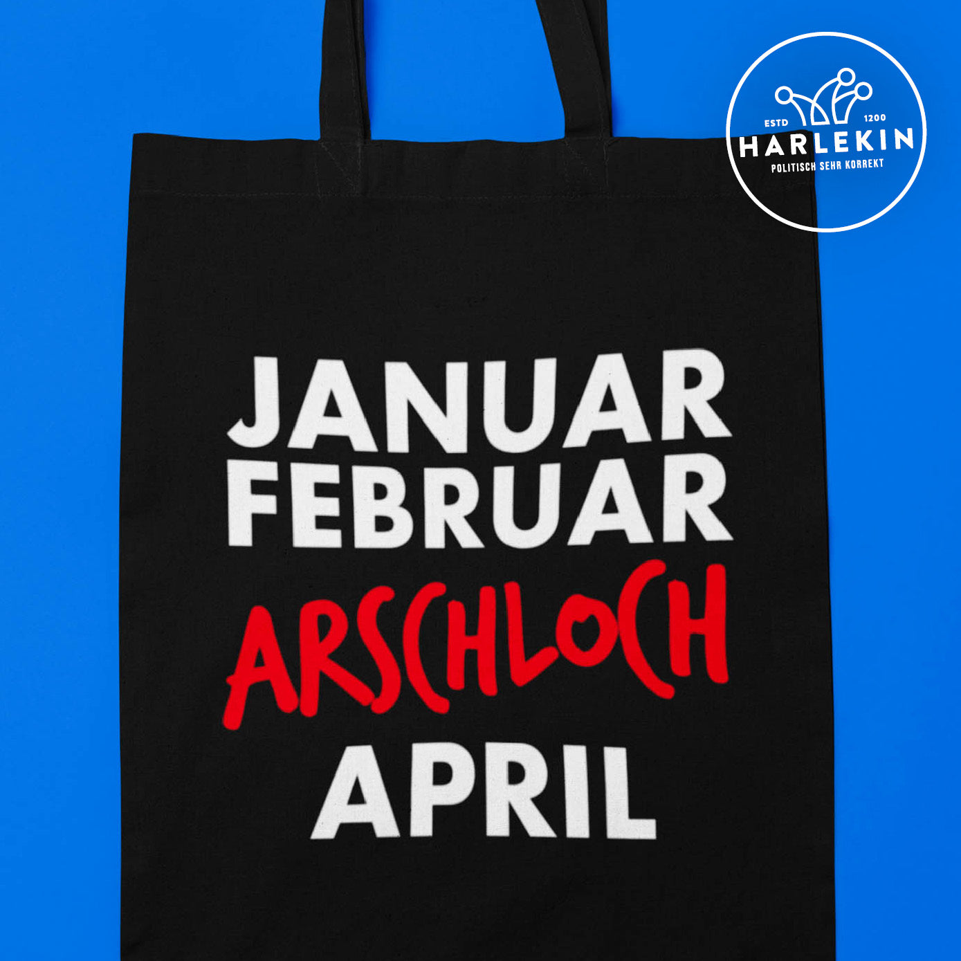 STOFFTASCHE • JANUAR FEBRUAR ARSCHLOCH - dunkel