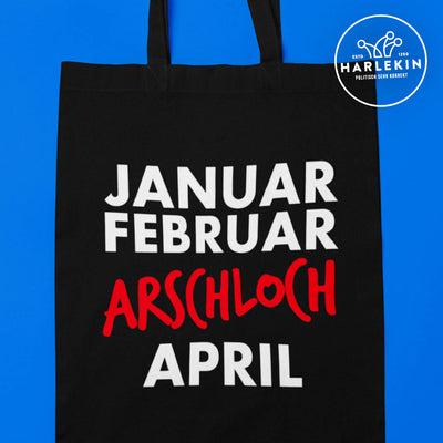 STOFFTASCHE • JANUAR FEBRUAR ARSCHLOCH - dunkel