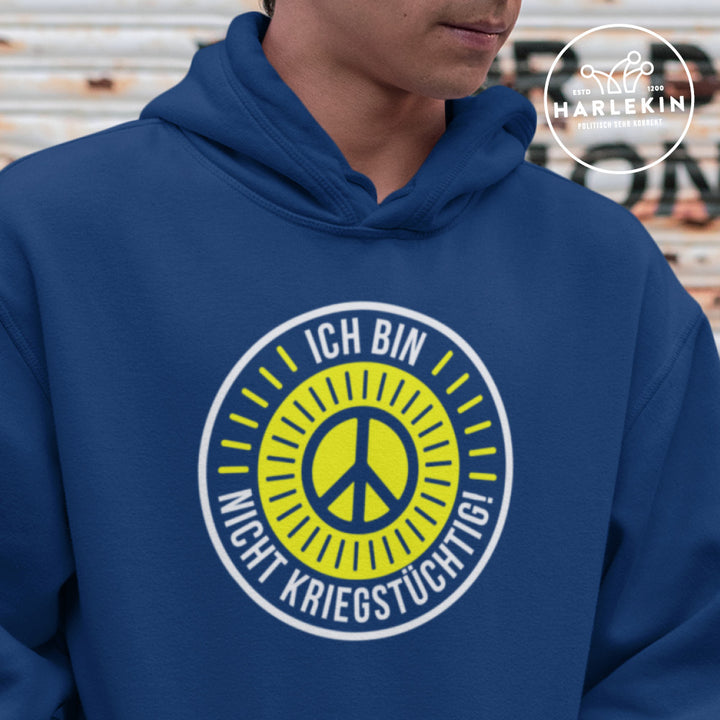 HOODIE BUBEN • ICH BIN NICHT KRIEGSTÜCHTIG!