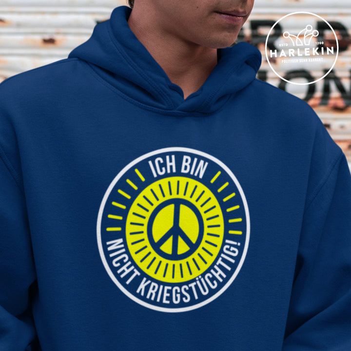 HOODIE BUBEN • ICH BIN NICHT KRIEGSTÜCHTIG!