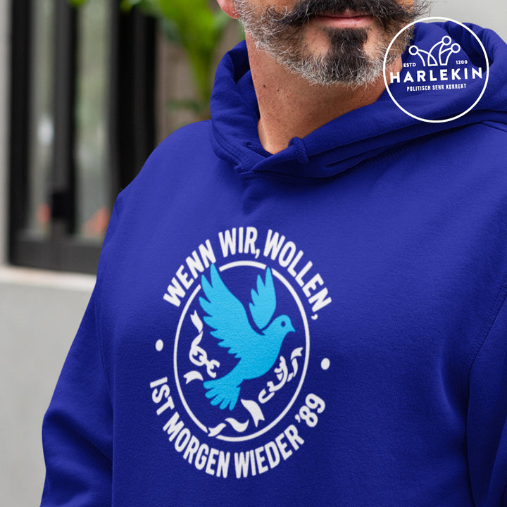 HOODIE BUBEN • WENN WIR WOLLEN, IST MORGEN WIEDER '89 - dunkel