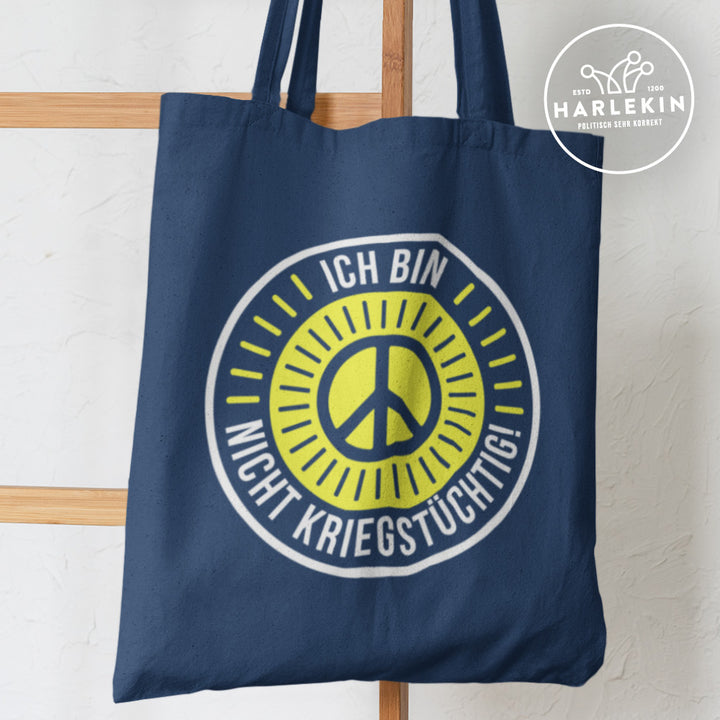 STOFFTASCHE • ICH BIN NICHT KRIEGSTÜCHTIG!