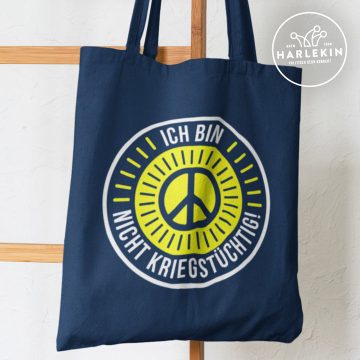 STOFFTASCHE • ICH BIN NICHT KRIEGSTÜCHTIG!