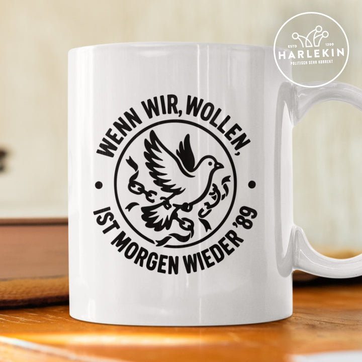 TASSE • WENN WIR WOLLEN, IST MORGEN WIEDER '89 - hell