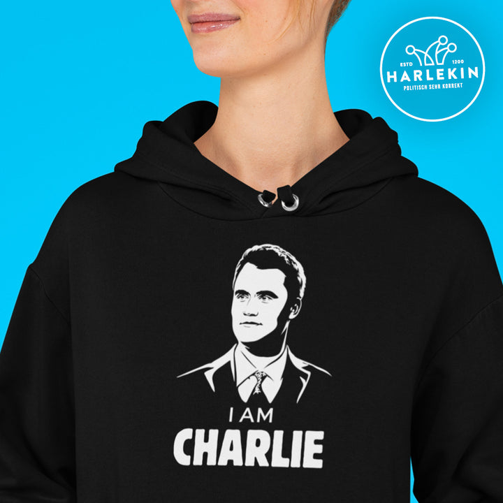 HOODIE MÄDELS • I AM CHARLIE - CHARLIE KIRK