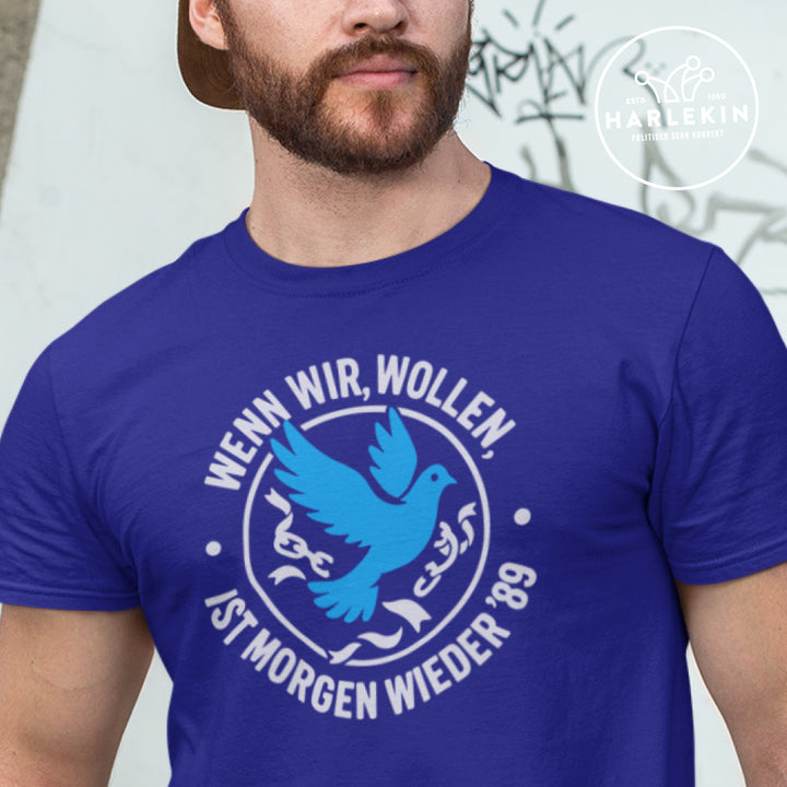 PREMIUM SHIRT BUBEN • WENN WIR WOLLEN, IST MORGEN WIEDER '89 - dunkel