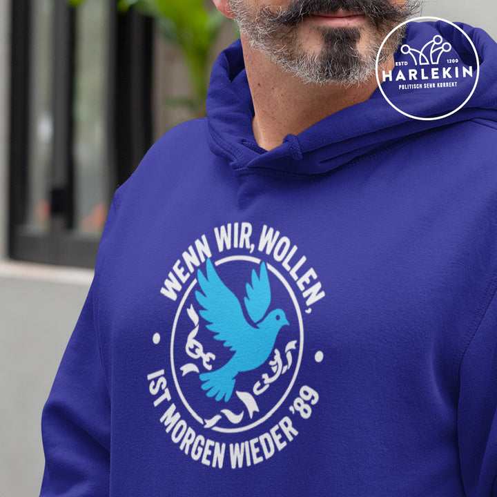 HOODIE BUBEN • WENN WIR WOLLEN, IST MORGEN WIEDER '89 - dunkel