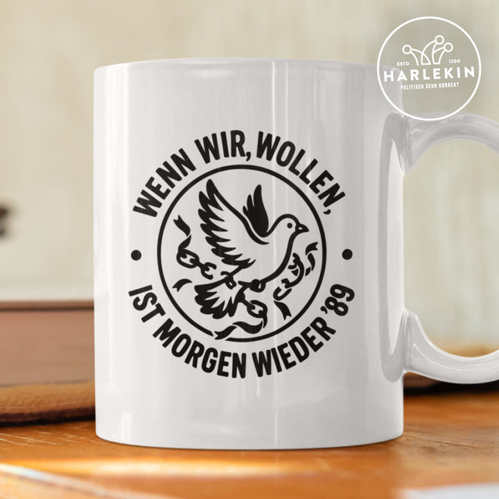 TASSE • WENN WIR WOLLEN, IST MORGEN WIEDER '89 - hell