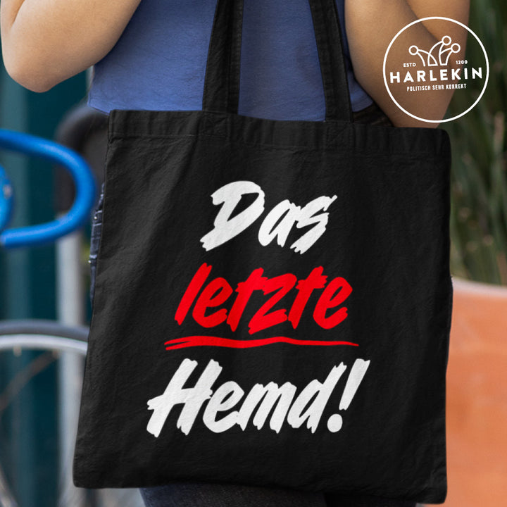 STOFFTASCHE • DAS LETZTE HEMD! - dunkel