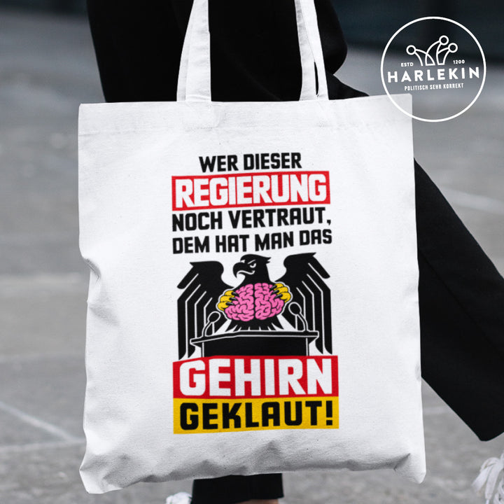 STOFFTASCHE • WER DIESER REGIERUNG NOCH VERTRAUT