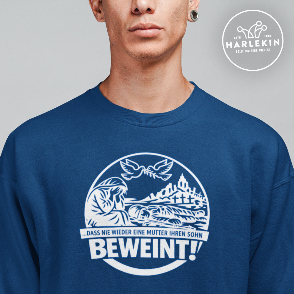 SWEATER BUBEN • DASS NIE WIEDER EINE MUTTER IHREN SOHN BEWEINT! - dunkel