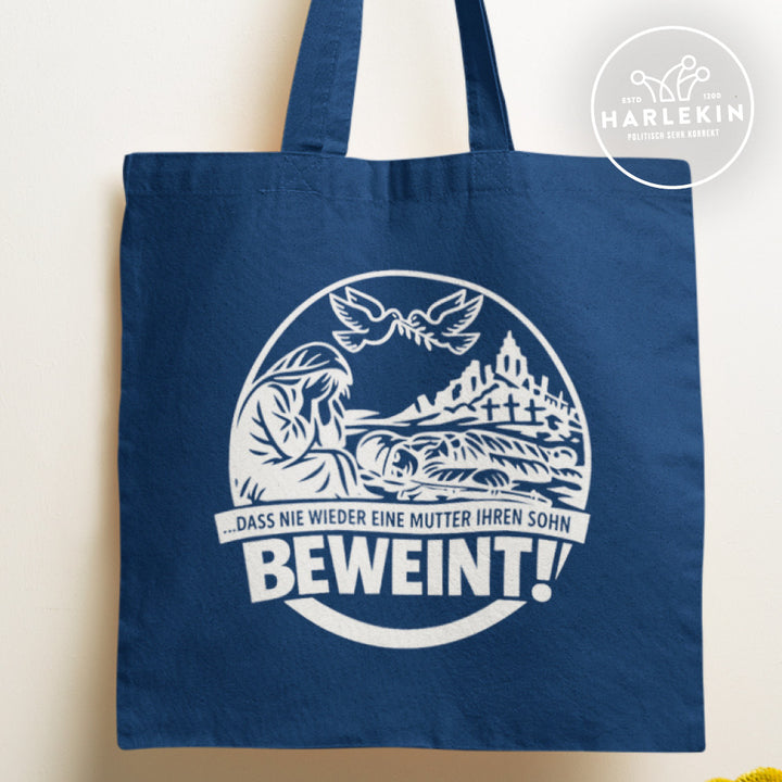 STOFFTASCHE • DASS NIE WIEDER EINE MUTTER IHREN SOHN BEWEINT! - dunkel