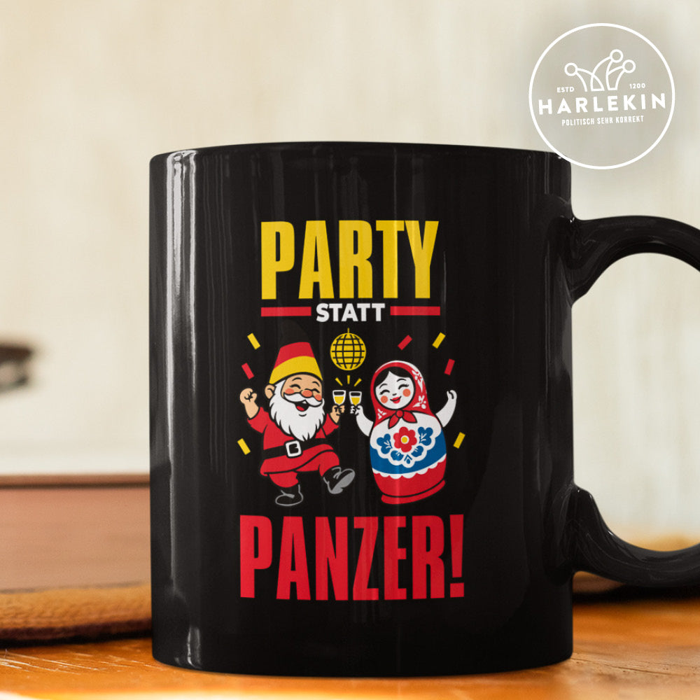 TASSE • PARTY STATT PANZER