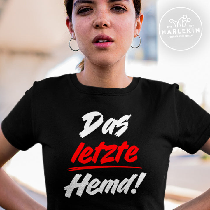PREMIUM SHIRT MÄDELS • DAS LETZTE HEMD! - dunkel