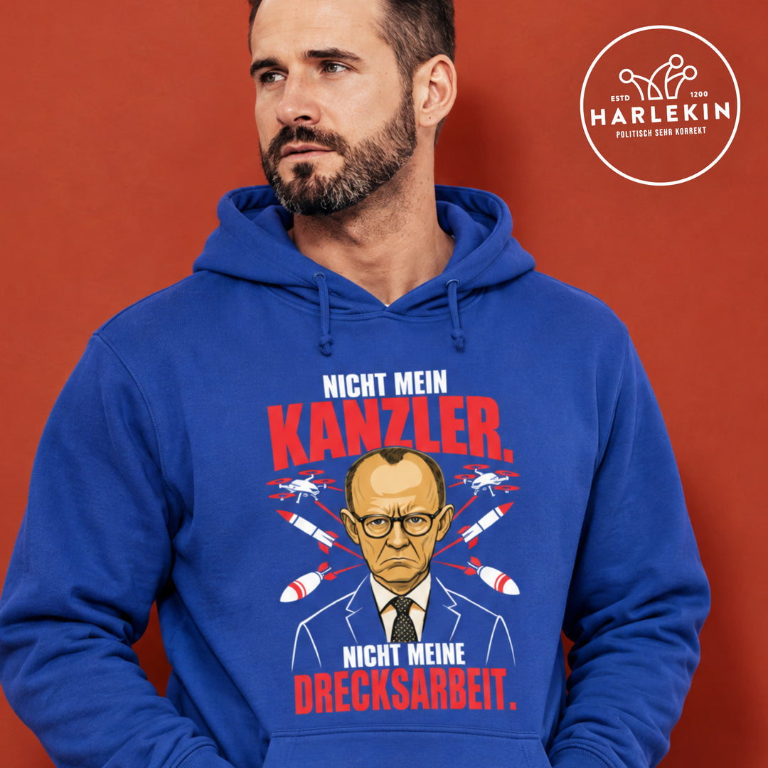 HOODIE BUBEN • NICHT MEIN KANZLER, NICHT MEINE DRECKSARBEIT.
