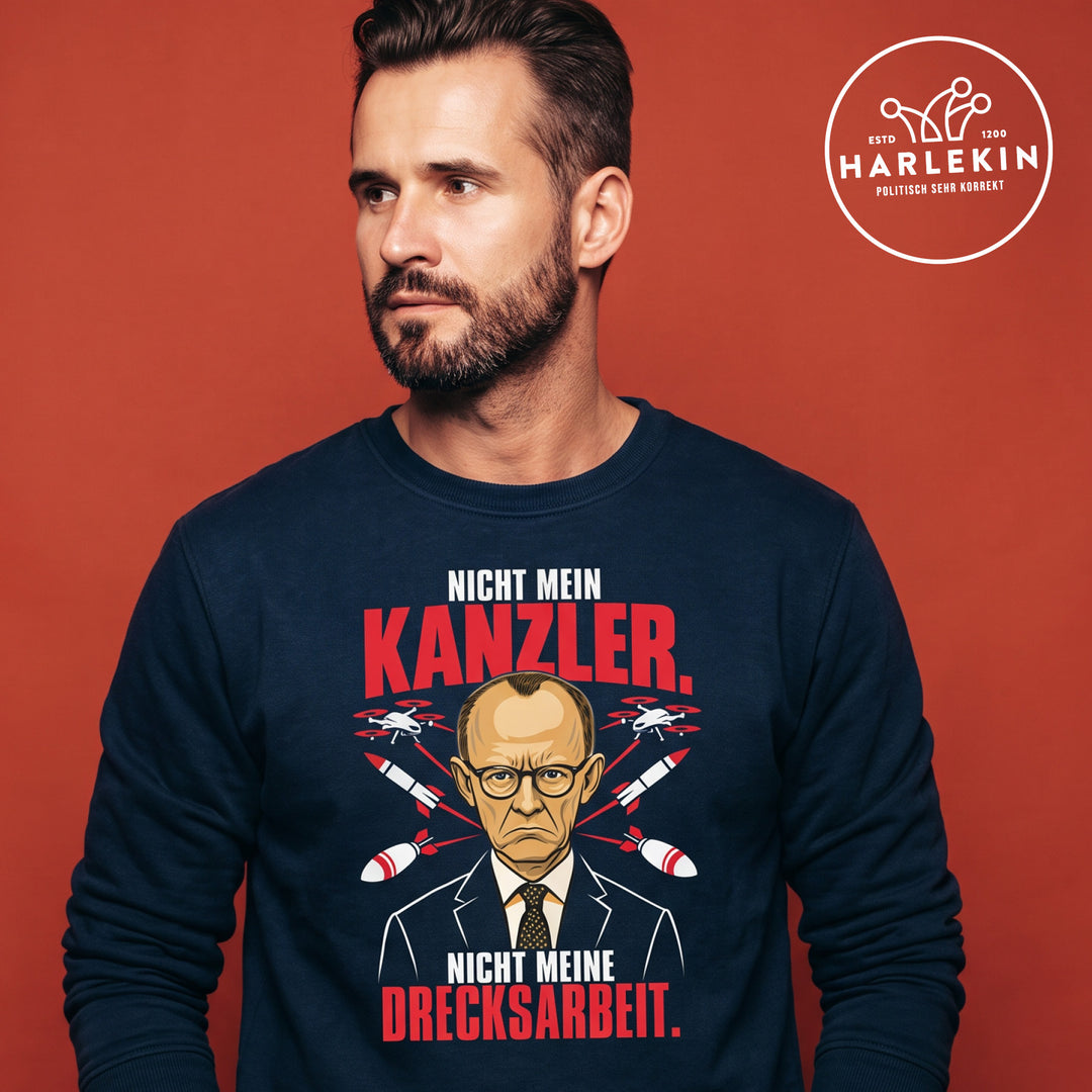 SWEATER BUBEN • NICHT MEIN KANZLER, NICHT MEINE DRECKSARBEIT.