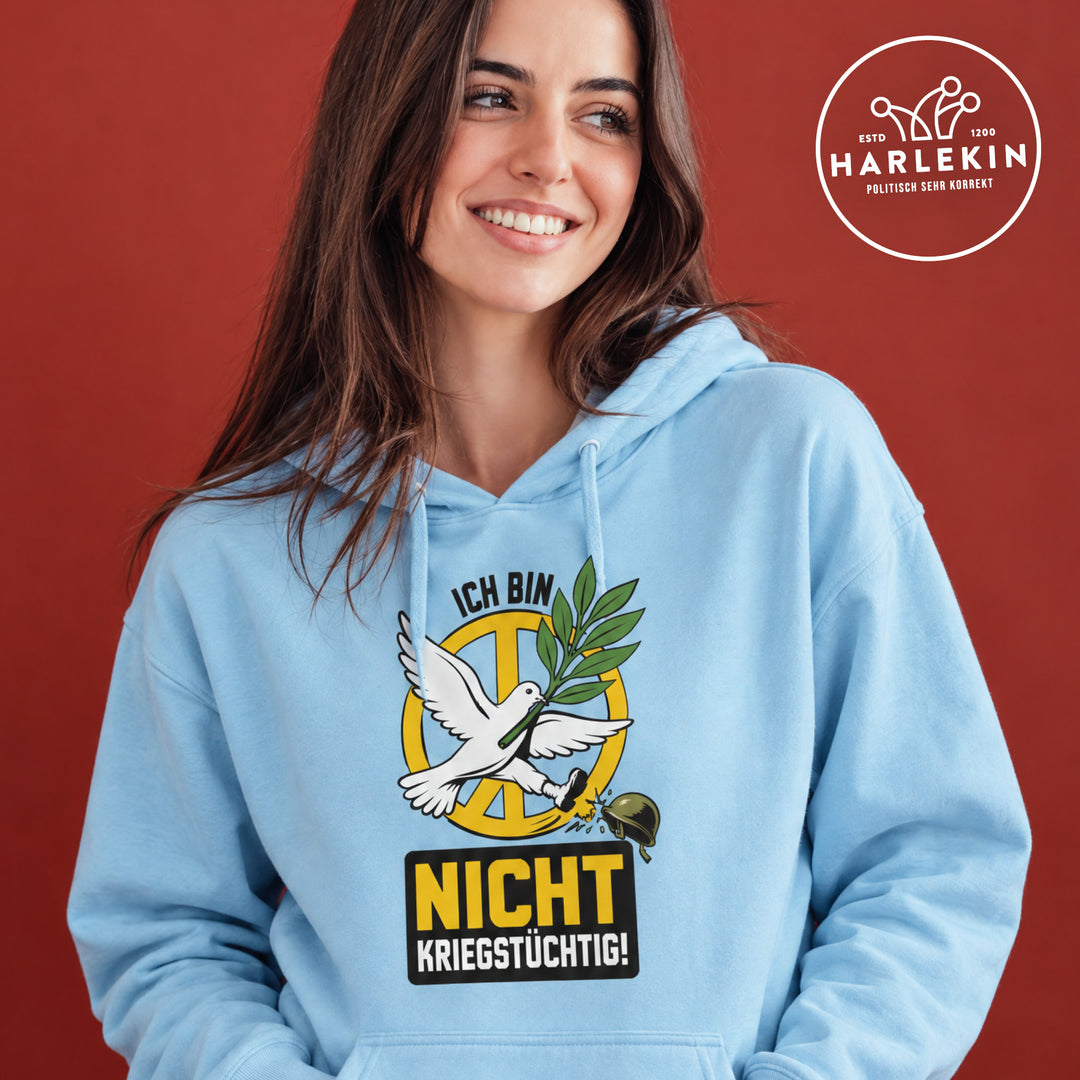 HOODIE MÄDELS • ICH BIN NICHT KRIEGSTÜCHTIG