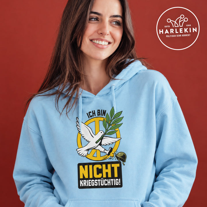 HOODIE MÄDELS • ICH BIN NICHT KRIEGSTÜCHTIG