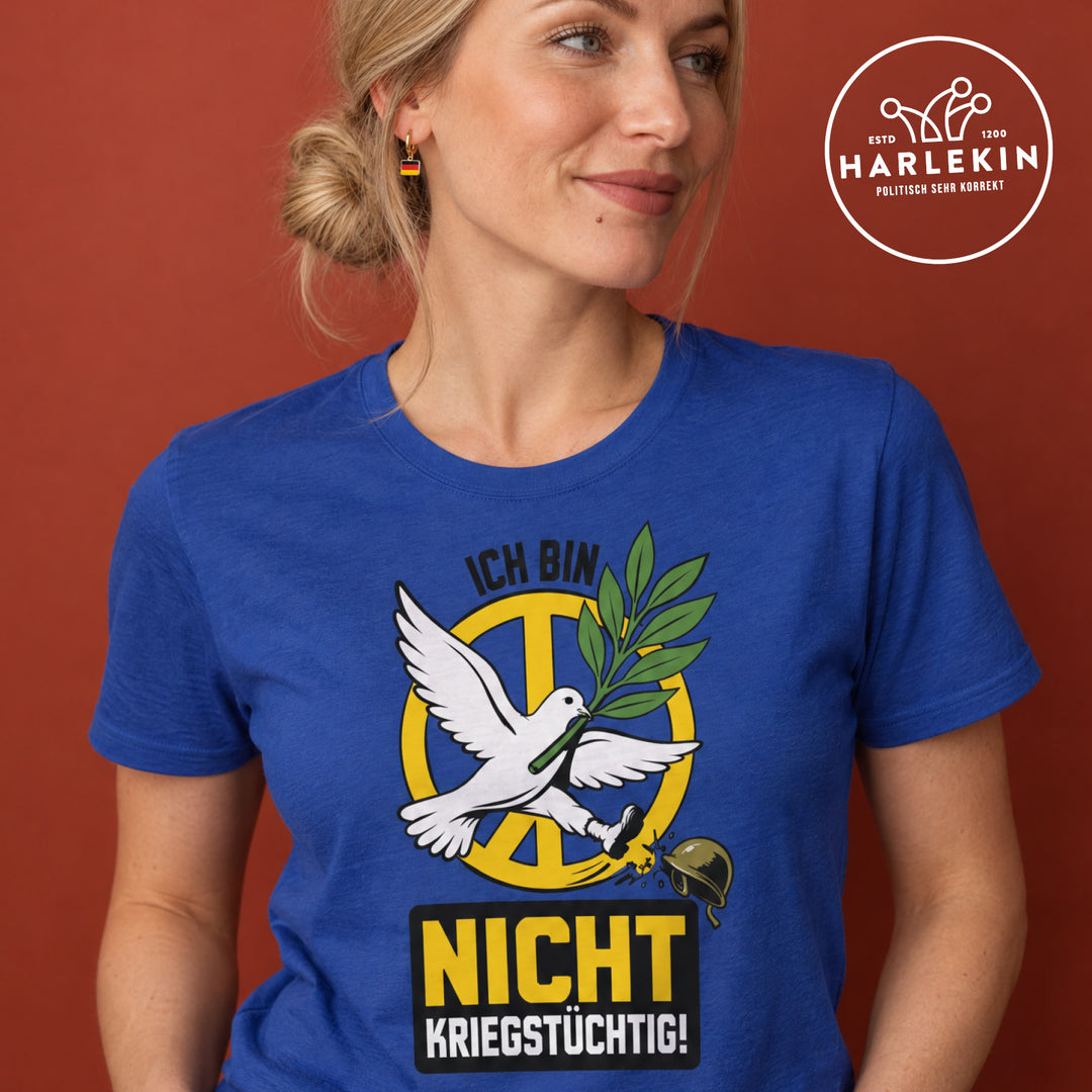 PREMIUM SHIRT MÄDELS • ICH BIN NICHT KRIEGSTÜCHTIG