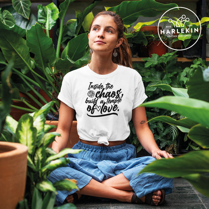 PREMIUM SHIRT MÄDELS • INSIDE THE CHAOS BUILD A TEMPLE OF LOVE - HELL