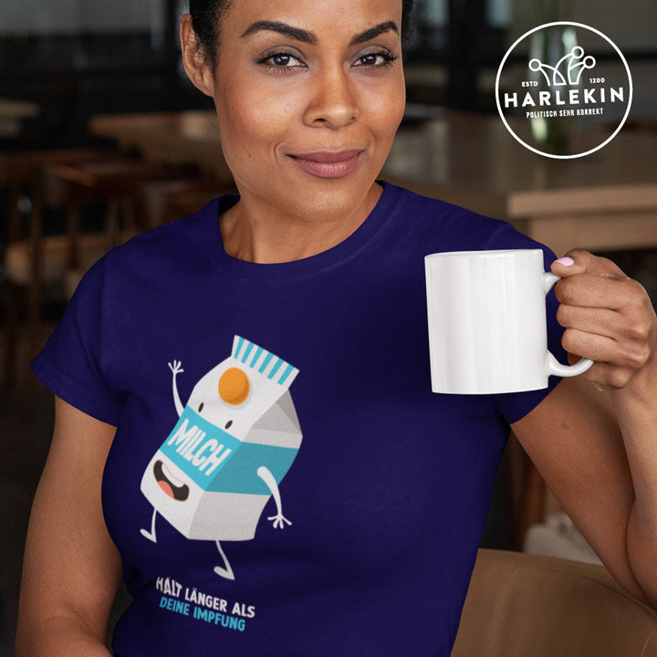 PREMIUM SHIRT MÄDELS • MILCH HÄLT LÄNGER ALS DEINE IMPFUNG