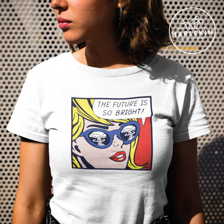 PREMIUM SHIRT MÄDELS • THE FUTURE IS SO BRIGHT!