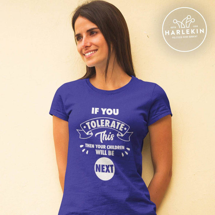 PREMIUM SHIRT MÄDELS • IF YOU TOLERATE THIS