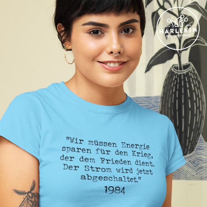 PREMIUM SHIRT MÄDELS • 1984: WIR MÜSSEN ENERGIE SPAREN