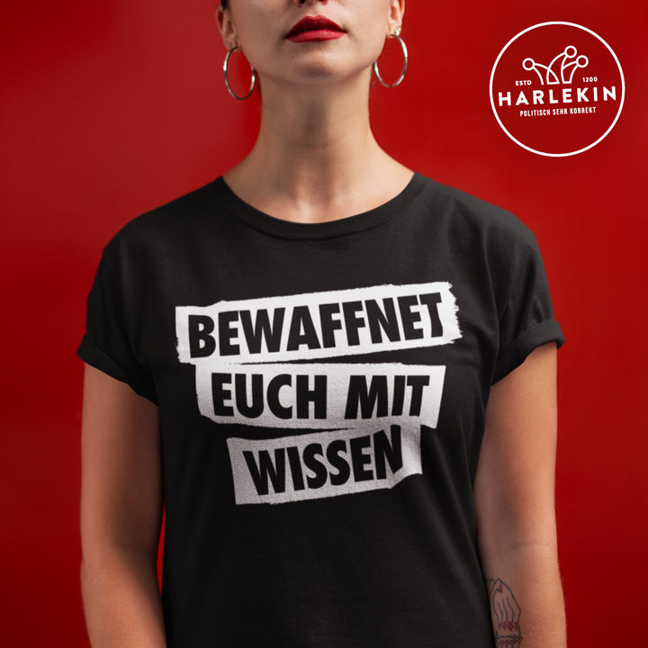 PREMIUM SHIRT MÄDELS • BEWAFFNET EUCH MIT WISSEN