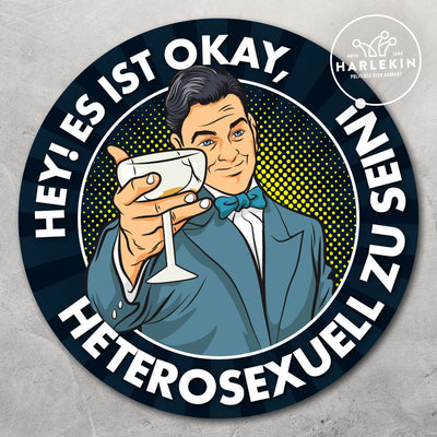 GROSSE STICKER / AUFKLEBER • ES IST OKAY, HETEROSEXUELL ZU SEIN! (10 STK.)