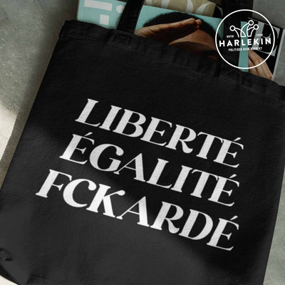 STOFFTASCHE • LIBERTÉ ÉGALITÉ FCKARDÉ