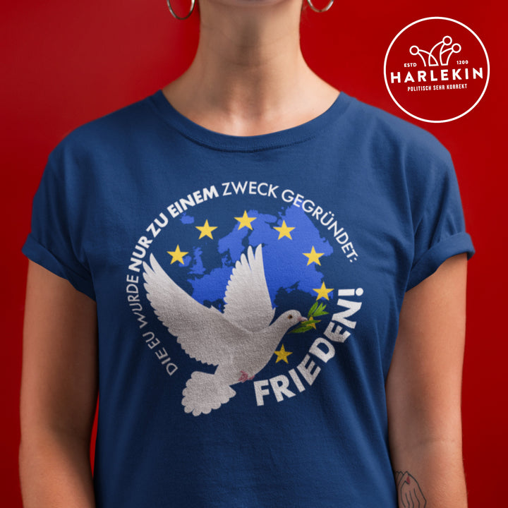PREMIUM SHIRT MÄDELS • DIE EU WURDE NUR ZU EINEM ZWECK GEGRÜNDET