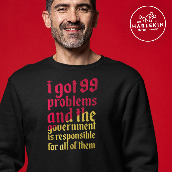 SWEATER BUBEN • I GOT 99 PROBLEMS
